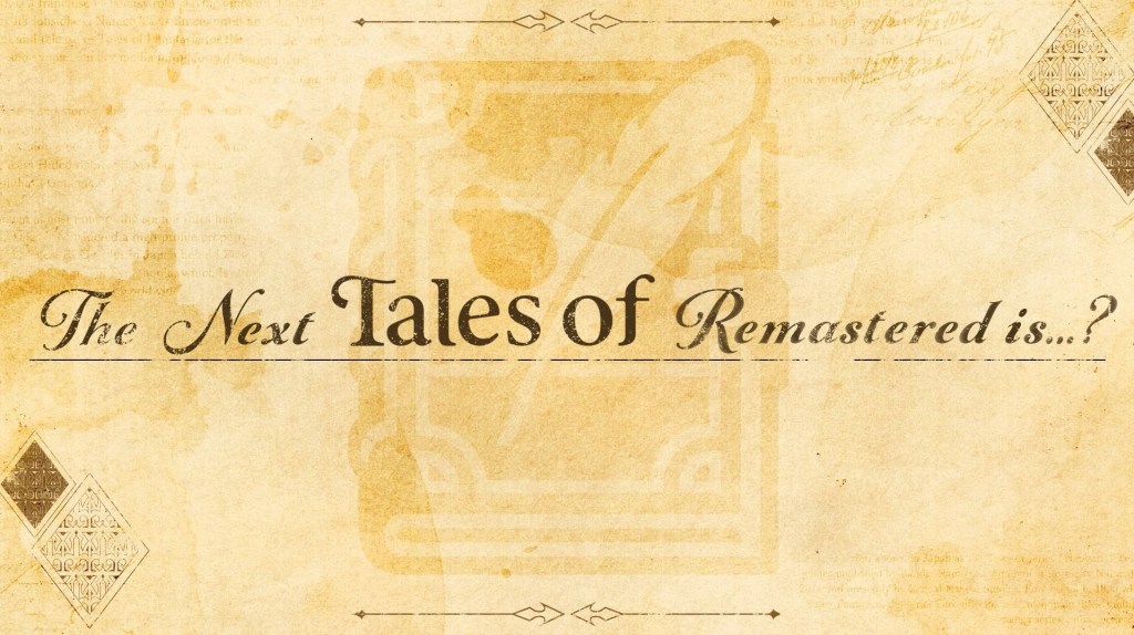 Next Tales of Remastered Project Reveal Set for August&nbsp;19